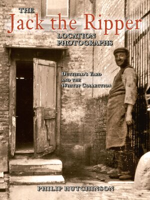 cover image of The Jack the Ripper Location Photographs